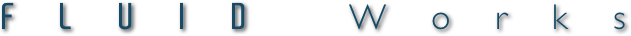 FLUID Works