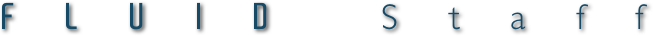 FLUID Staff